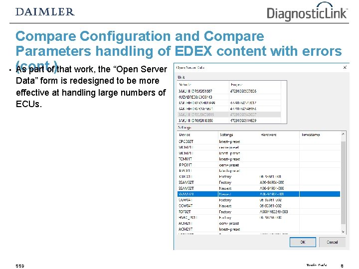 Compare Configuration and Compare Parameters handling of EDEX content with errors • (cont. ) Compare Configuration and Compare Parameters handling of EDEX content with errors • (cont. )