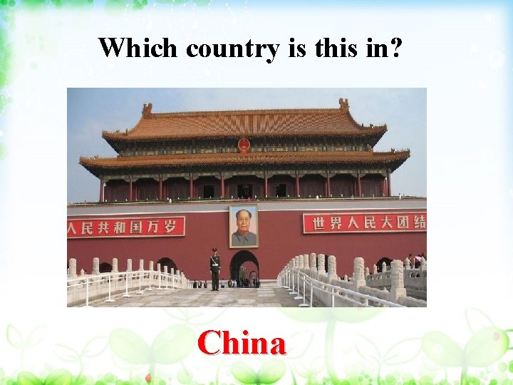 Which country is this in? China 