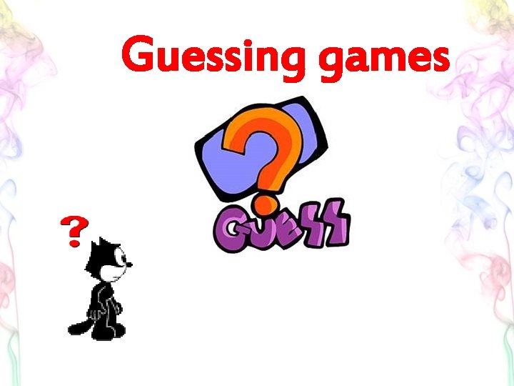 Guessing games 