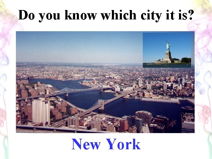 Do you know which city it is? New York 