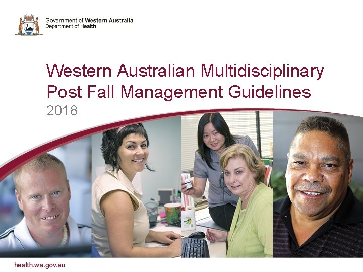 Western Australian Multidisciplinary Post Fall Management Guidelines 2018 