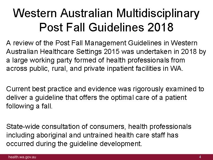 Western Australian Multidisciplinary Post Fall Guidelines 2018 A review of the Post Fall Management