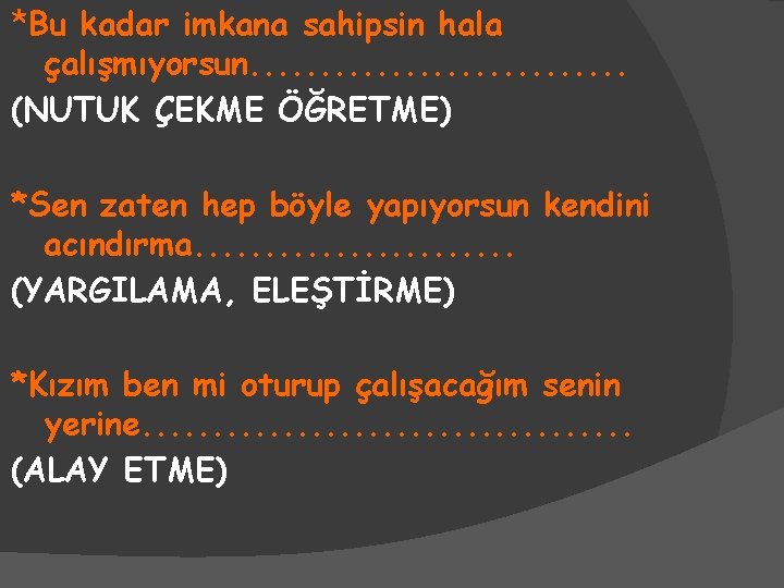 ale letm ve anababa tutumlari erik letiim engelleri