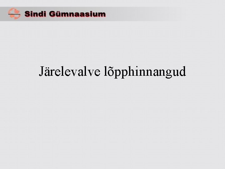 Järelevalve lõpphinnangud 