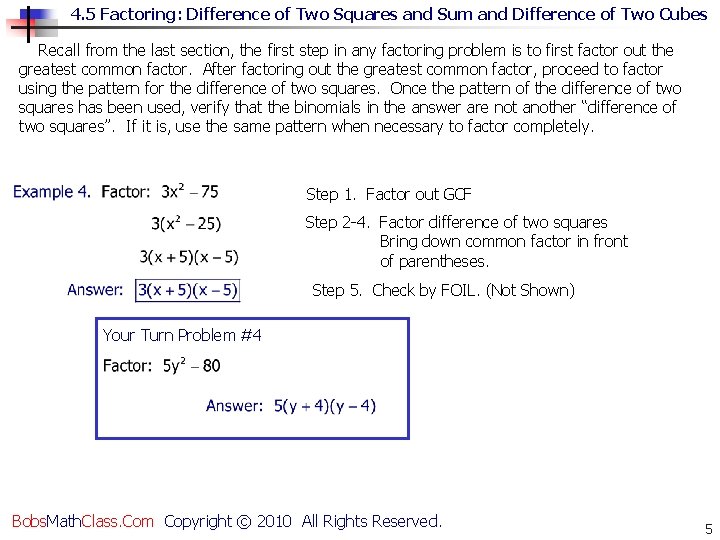 4. 5 Factoring: Difference of Two Squares and Sum and Difference of Two Cubes