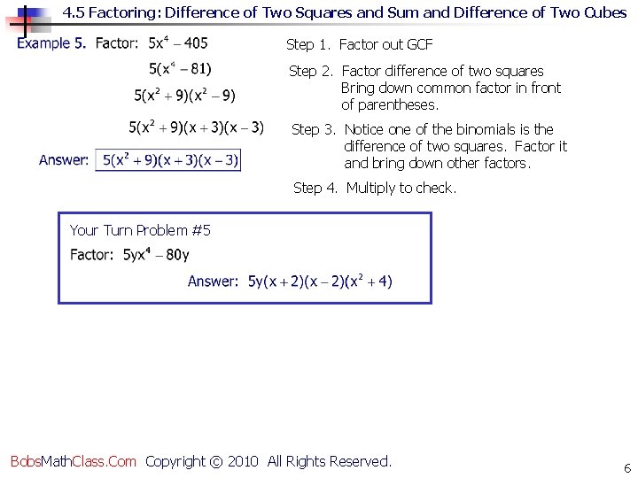 4. 5 Factoring: Difference of Two Squares and Sum and Difference of Two Cubes