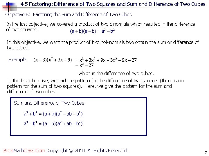 4. 5 Factoring: Difference of Two Squares and Sum and Difference of Two Cubes