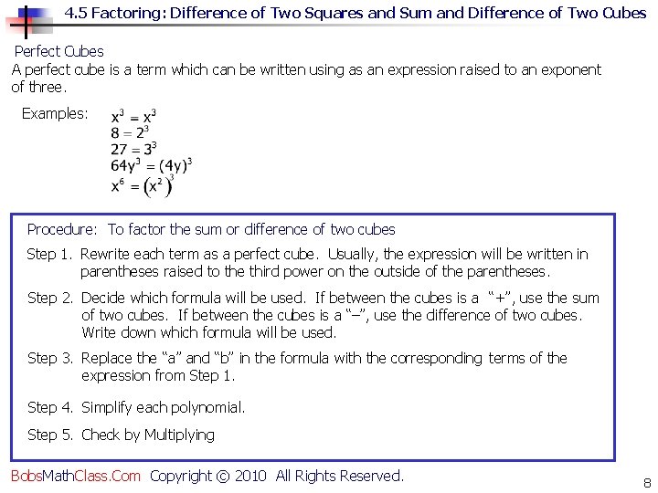 4. 5 Factoring: Difference of Two Squares and Sum and Difference of Two Cubes