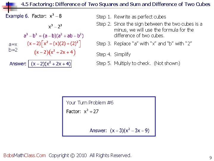 4. 5 Factoring: Difference of Two Squares and Sum and Difference of Two Cubes