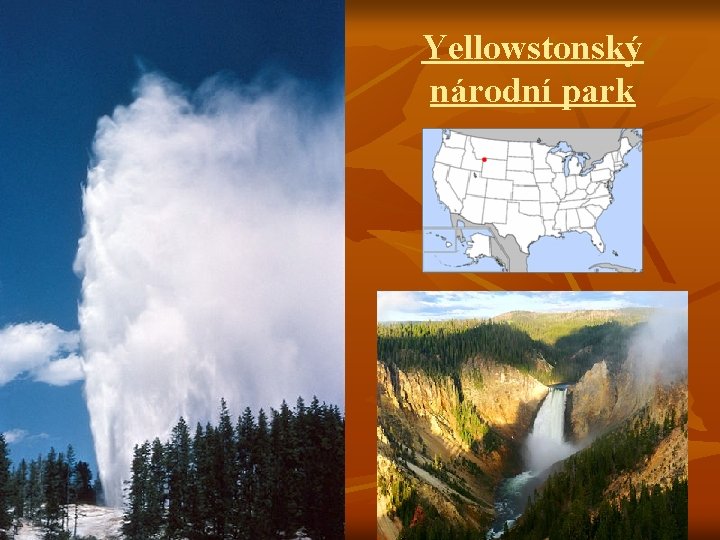 Yellowstonský národní park 