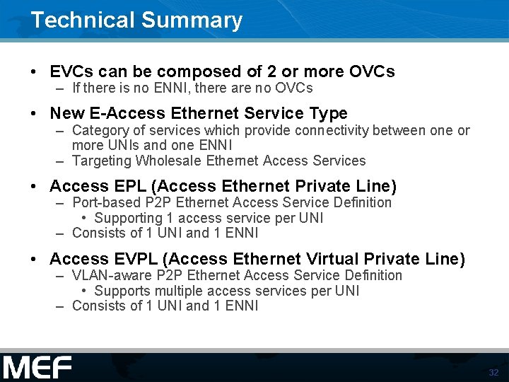 Technical Summary • EVCs can be composed of 2 or more OVCs – If