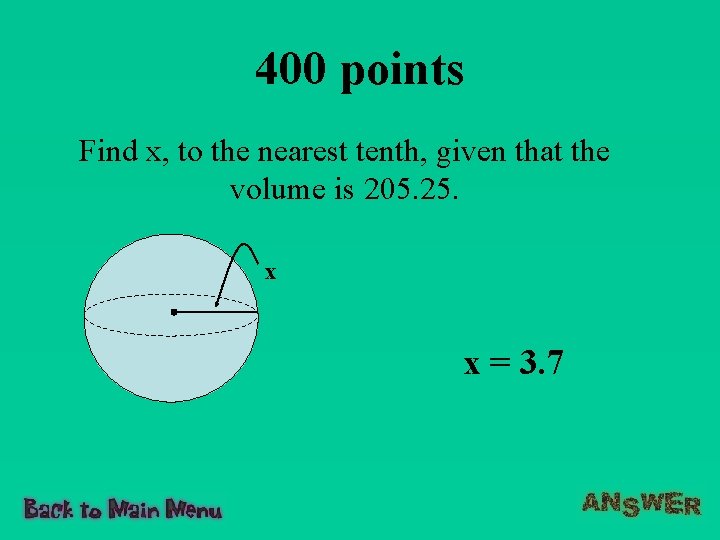 400 points Find x, to the nearest tenth, given that the volume is 205.