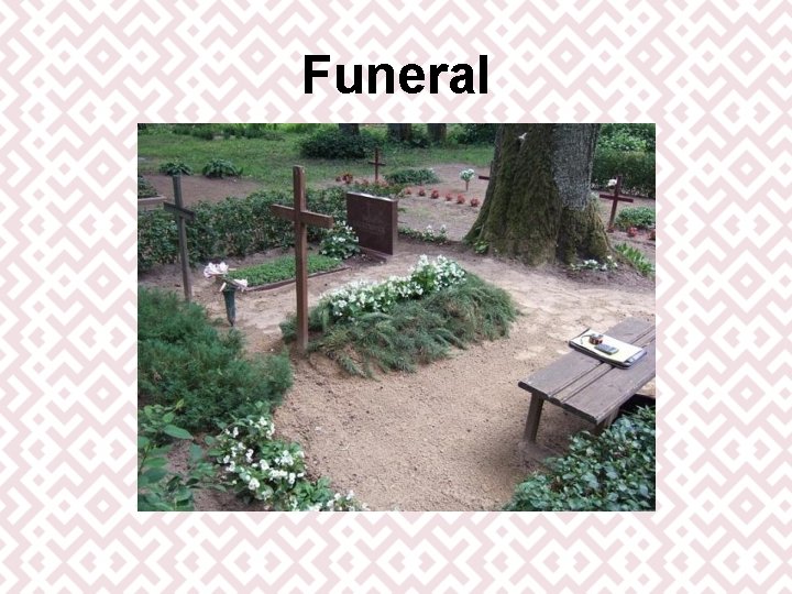 Funeral 