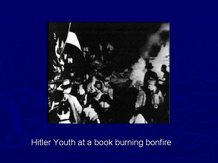 Hitler Youth at a book burning bonfire 