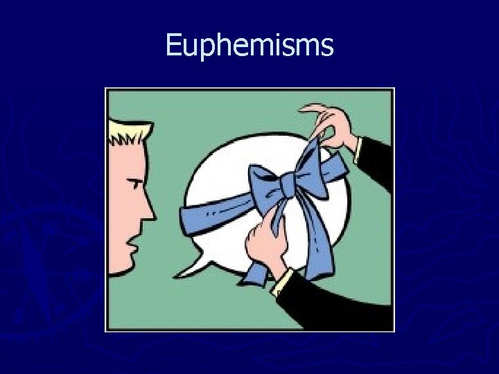 Euphemisms 