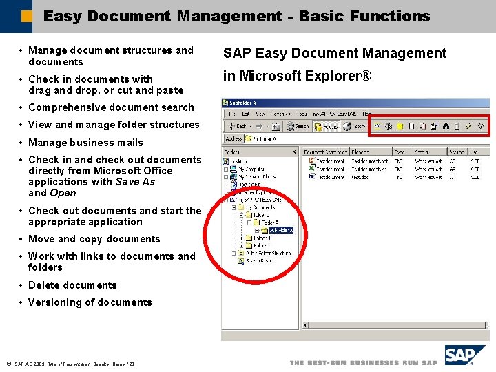 Easy Document Management - Basic Functions • Manage document structures and documents SAP Easy