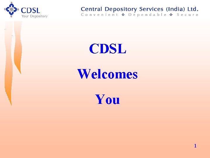 CDSL Welcomes You 1 