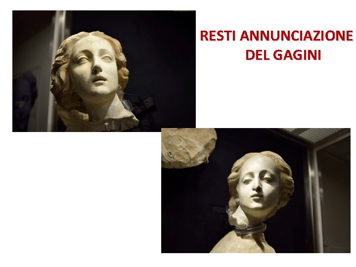 RESTI ANNUNCIAZIONE DEL GAGINI 