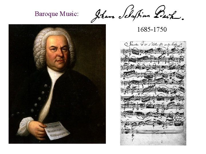 Baroque Music: 1685 -1750 