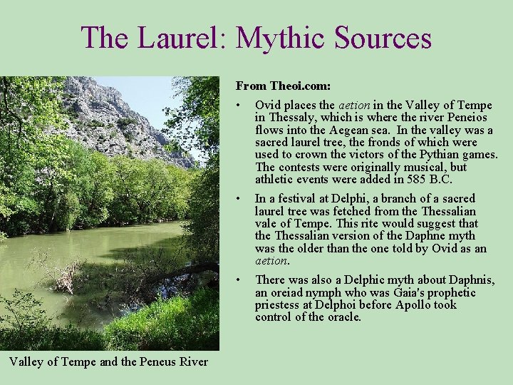 The Laurel: Mythic Sources From Theoi. com: Valley of Tempe and the Peneus River