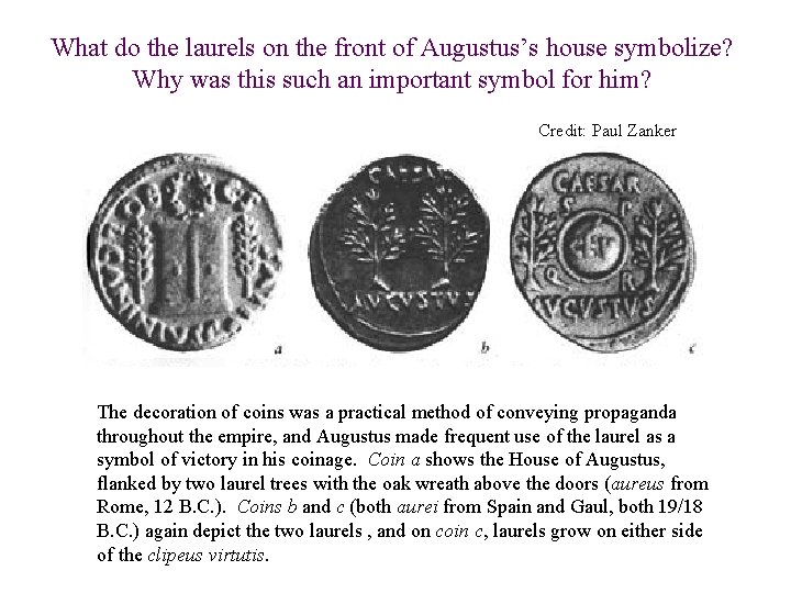 What do the laurels on the front of Augustus’s house symbolize? Why was this