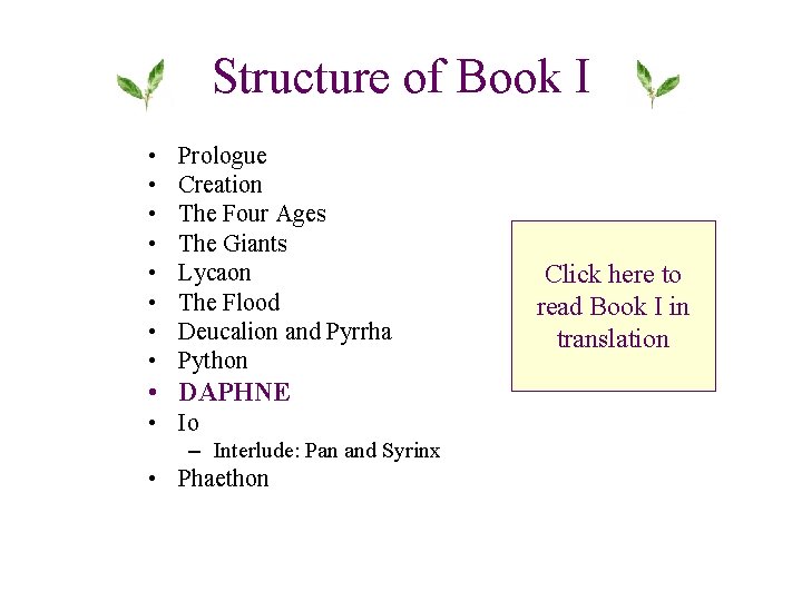 Structure of Book I • • Prologue Creation The Four Ages The Giants Lycaon