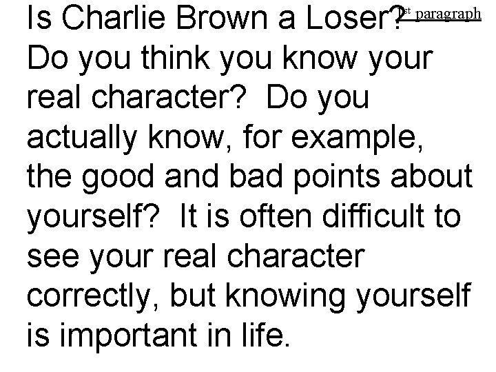 Is Charlie Brown a Loser? Do you think you know your real character? Do