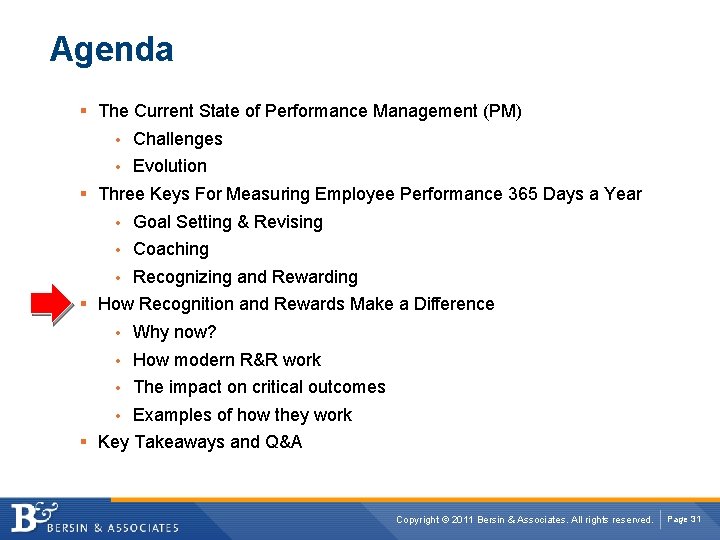 Agenda § The Current State of Performance Management (PM) • Challenges • Evolution §