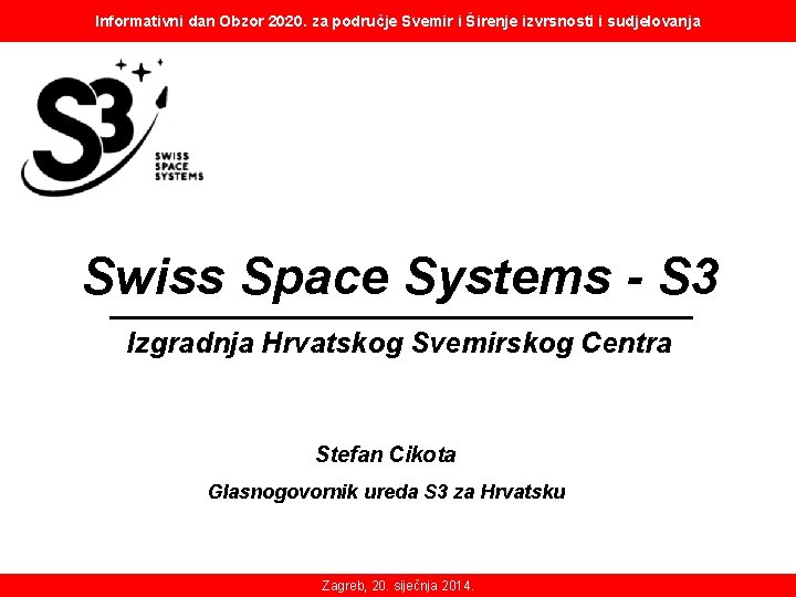 Informativni dan Obzor 2020. za područje Svemir i Širenje izvrsnosti i sudjelovanja Swiss Space