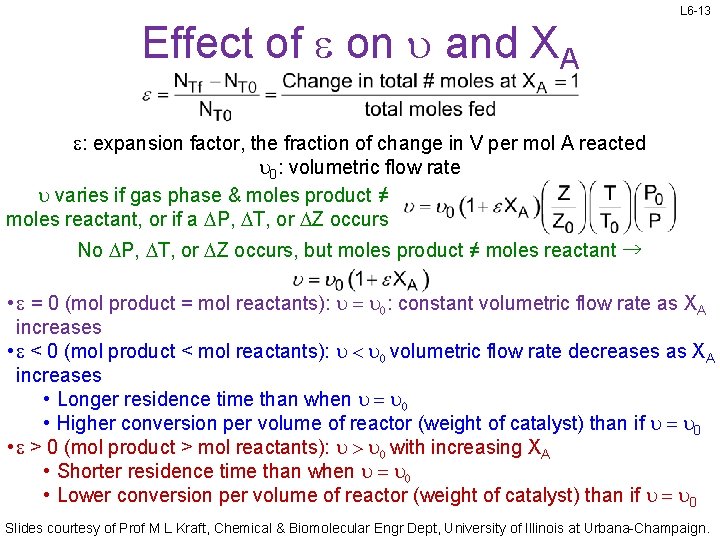 Effect of e on u and XA L 6 -13 e: expansion factor, the