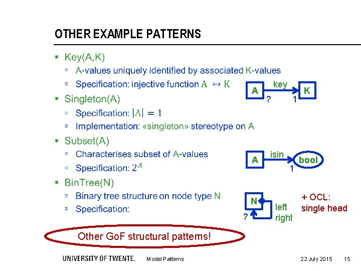 OTHER EXAMPLE PATTERNS § A A N ? key ? 1 isin 1 left
