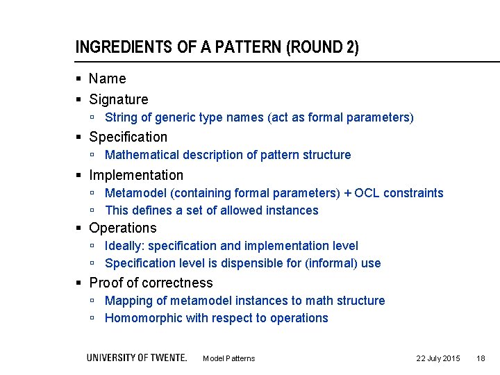 INGREDIENTS OF A PATTERN (ROUND 2) § Name § Signature ú String of generic