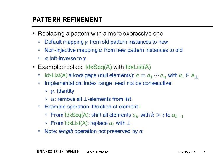 PATTERN REFINEMENT § Model Patterns 22 July 2015 21 
