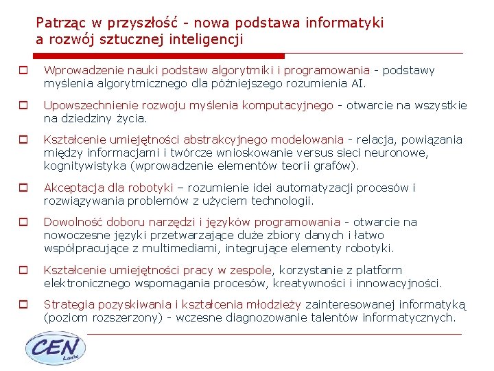 Patrząc w przyszłość - nowa podstawa informatyki a rozwój sztucznej inteligencji o Wprowadzenie nauki