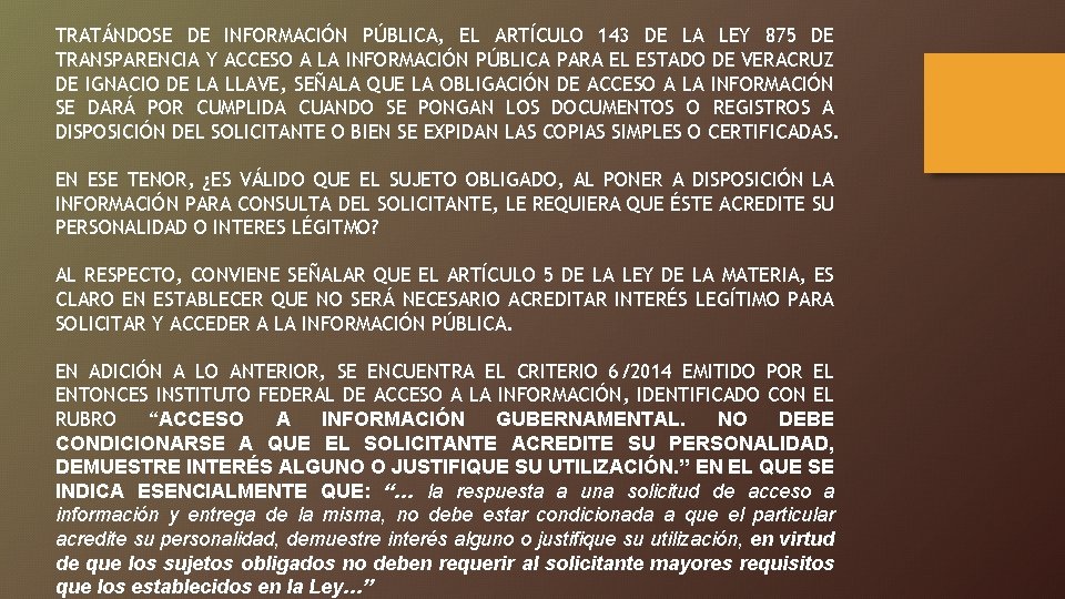 TRATÁNDOSE DE INFORMACIÓN PÚBLICA, EL ARTÍCULO 143 DE LA LEY 875 DE TRANSPARENCIA Y