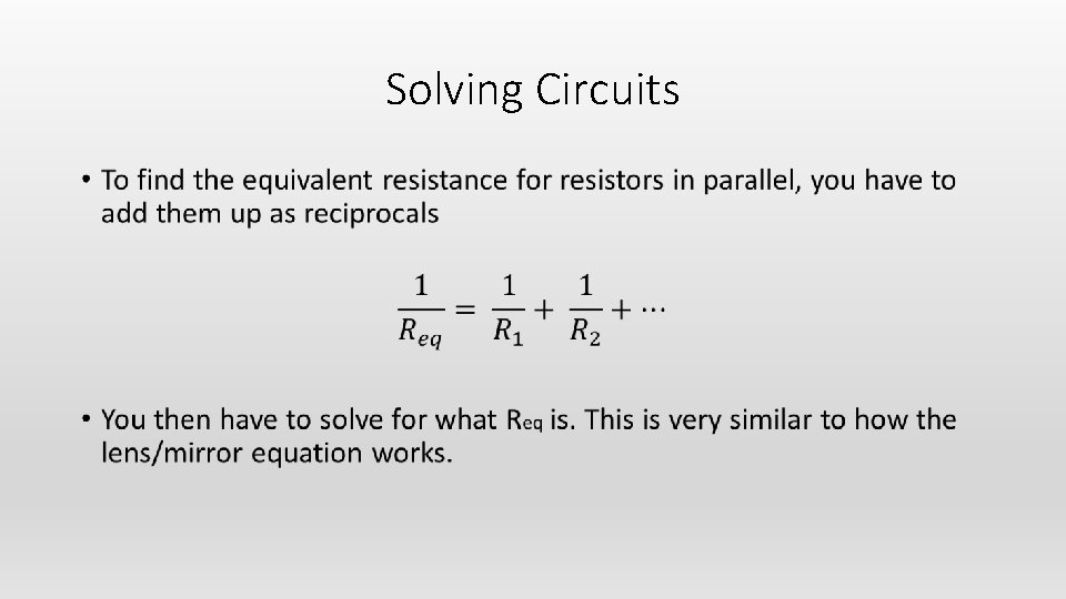 Solving Circuits • 