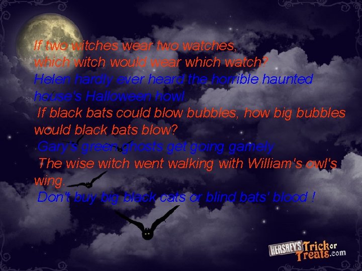 If two witches wear two watches, which witch would wear which watch? Helen hardly If two witches wear two watches, which witch would wear which watch? Helen hardly