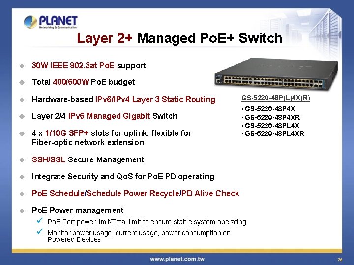 Layer 2+ Managed Po. E+ Switch u 30 W IEEE 802. 3 at Po.