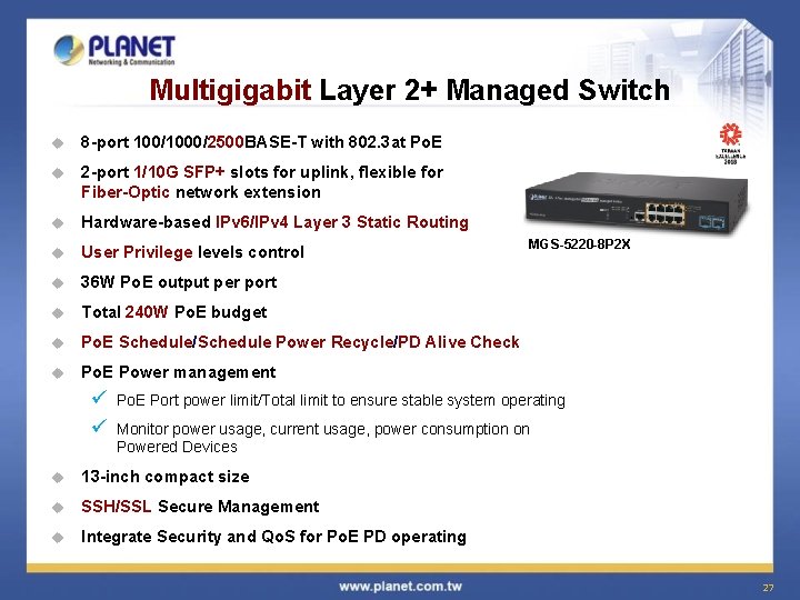 Multigigabit Layer 2+ Managed Switch u 8 -port 100/1000/2500 BASE-T with 802. 3 at