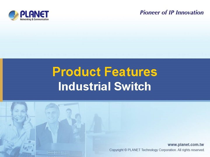 Product Features Industrial Switch 