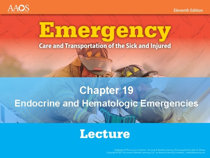 Chapter 19 Endocrine and Hematologic Emergencies 