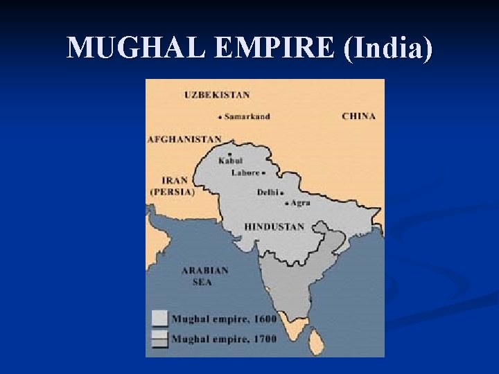MUGHAL EMPIRE (India) 