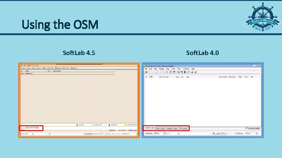 Using the OSM Soft. Lab 4. 5 Soft. Lab 4. 0 
