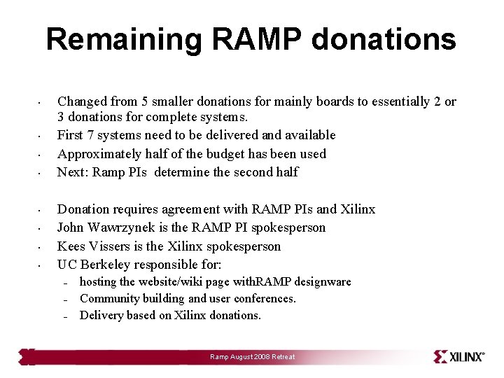 Remaining RAMP donations • • Changed from 5 smaller donations for mainly boards to
