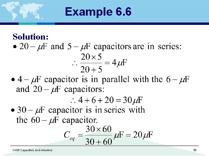 Example 6. 6 Solution: Ch 06 Capacitors and Inductors 35 