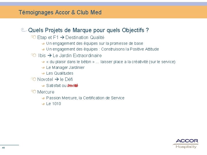 Témoignages Accor & Club Med Quels Projets de Marque pour quels Objectifs ? Etap