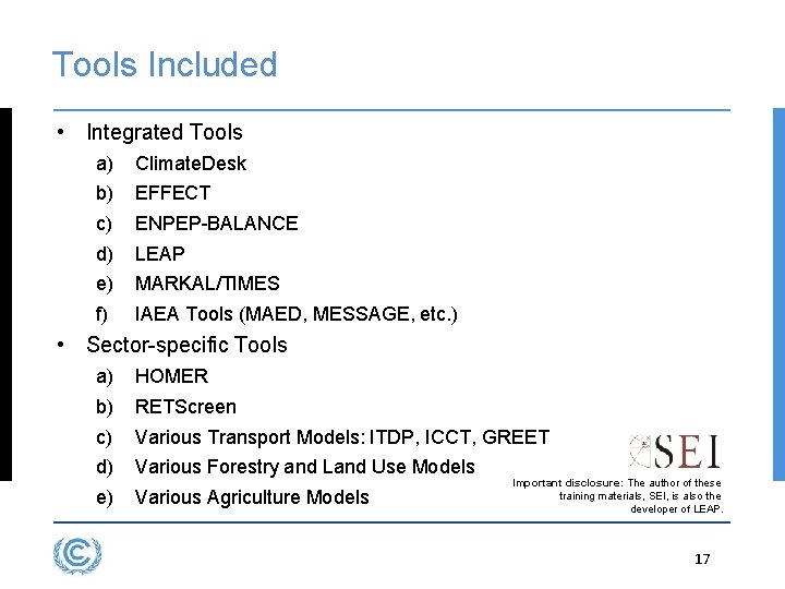 Tools Included • Integrated Tools a) b) c) d) e) f) Climate. Desk EFFECT
