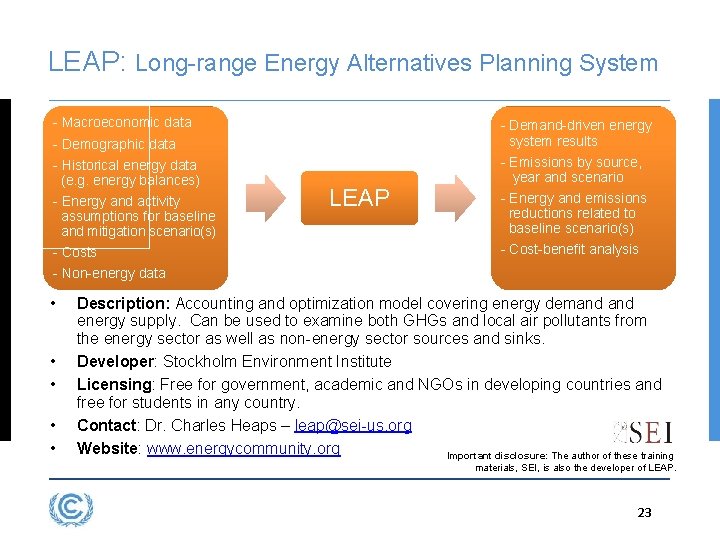 LEAP: Long-range Energy Alternatives Planning System - Macroeconomic data - Demographic data - Demand-driven