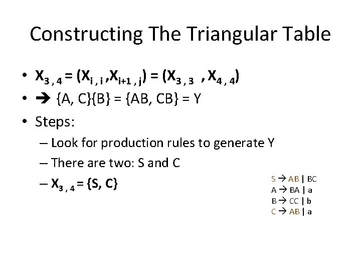 Constructing The Triangular Table • X 3 , 4 = (Xi , Xi+1 ,