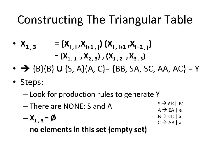 Constructing The Triangular Table • X 1 , 3 = (Xi , Xi+1 ,